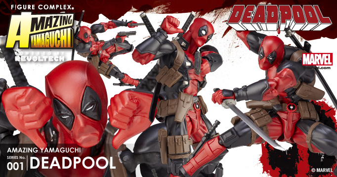 AMAZING YAMAGUCHI SERIES No.001 DEADPOOL デッドプール 2020年10月24日再登場 ¥6400(税抜)